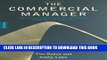 [FREE] EBOOK The Commercial Manager: The Complete Handbook for Commercial Directors and Managers
