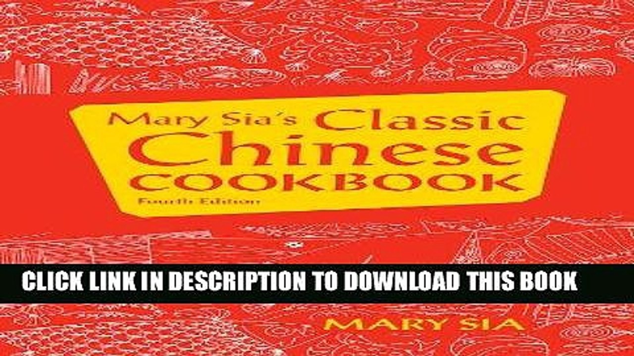[PDF] Mary Sia s Classic Chinese Cookbook Full Online