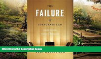 READ FULL  The Failure of Corporate Law: Fundamental Flaws and Progressive Possibilities  Premium