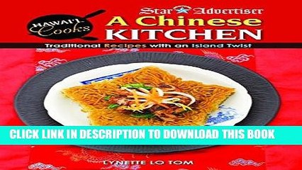 [PDF] A Chinese Kitchen: Traditional Recipes with an Island Twist (Hawaii Cooks) Full Online