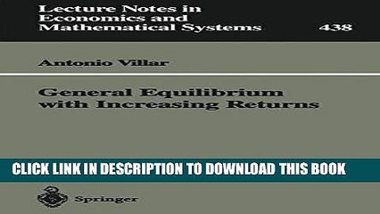 [FREE] EBOOK General Equilibrium with Increasing Returns (Lecture Notes in Economics and