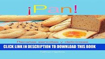 [PDF] Pan!: Recetas sencillas y deliciosas para hacer en una maquina de pan (Spanish Edition) Full