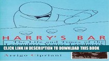 [PDF] Harry s Bar: The Life and Times of the Legendary Venice Landmark Popular Collection