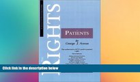 READ FULL  The Rights of Patients, Third Edition: The authoritative ACLU guide to patient rights