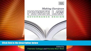 Big Deals  Making European Private Law: Governance Design  Best Seller Books Best Seller