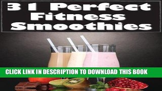 [PDF] 31 Perfect Fitness Smoothies Full Online