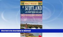 READ BOOK  The Malt Whisky Map of Scotland and Northern Ireland - Folded Map FULL ONLINE