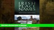 READ  Irish Place Names FULL ONLINE