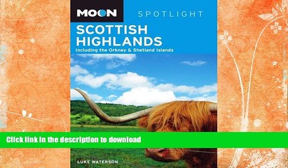 Скачать видео: FAVORITE BOOK  Moon Spotlight Scottish Highlands: Including the Orkney   Shetland Islands FULL