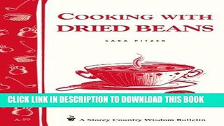 [New] Ebook a.77 Cooking with Dried Beans Free Online