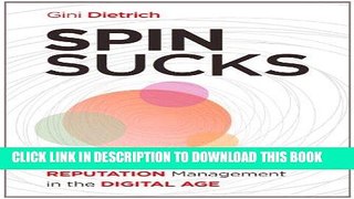 [PDF] Spin Sucks: Communication and Reputation Management in the Digital Age Full Online