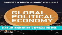 [FREE] EBOOK Global Political Economy: Evolution and Dynamics ONLINE COLLECTION
