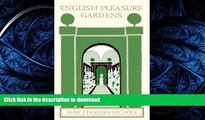 FAVORITE BOOK  English Pleasure Gardens FULL ONLINE