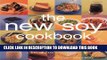 [New] PDF New Soy Cookbook : Tempting Recipes for Soybeans, Soy Milk, Tofu, Tempeh, Miso and Soy