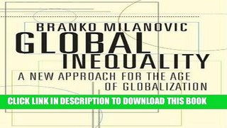 [READ] EBOOK Global Inequality: A New Approach for the Age of Globalization ONLINE COLLECTION