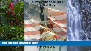 Big Deals  U.S Immigration and Visas - The Real Story  Best Seller Books Most Wanted