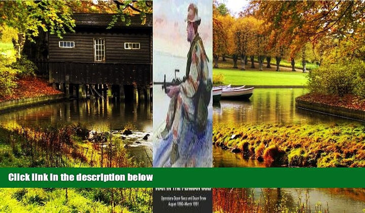 READ FULL  War In The Persian Gulf: Operations Desert Shield And Desert Storm August 1990-March