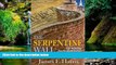 Must Have  The Serpentine Wall: The Winding Boundary between Church and State in the United