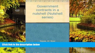 Must Have  Government contracts in a nutshell (Nutshell series)  READ Ebook Full Ebook