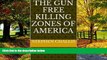 Big Deals  The Gun Free killing Zones of America  Best Seller Books Best Seller