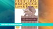 Big Deals  Cultural Resource Laws and Practice (Heritage Resource Management Series)  Best Seller