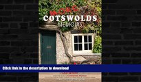READ  More Cotswolds Memoirs: Creating the Perfect Cottage and Discovering Downton Abbey in the