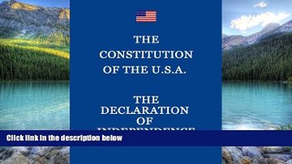 Big Deals  The Constitution of the United States and The Declaration of Independence  Best Seller