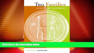 Big Deals  Two Families: Treaties and Government  Full Read Most Wanted