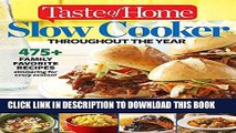 [PDF] Taste of Home Slow Cooker Throughout the Year: 475 Family Favorite Recipes Simmering for