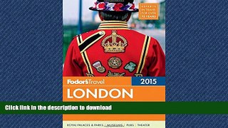 READ  Fodor s London 2015 (Full-color Travel Guide) FULL ONLINE