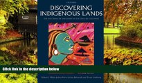 READ FULL  Discovering Indigenous Lands: The Doctrine of Discovery in the English Colonies  READ