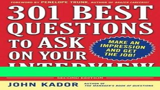 [FREE] EBOOK 301 Best Questions to Ask on Your Interview, Second Edition BEST COLLECTION