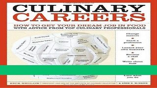 [FREE] EBOOK Culinary Careers: How to Get Your Dream Job in Food with Advice from Top Culinary