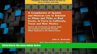 Big Deals  A Compilation of Spanish and Mexican Law  Full Read Most Wanted