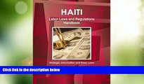 Must Have PDF  Haiti Labor Laws and Regulations Handbook - Strategic Information and Basic Laws