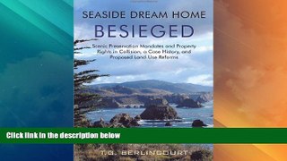 Big Deals  Seaside Dream Home Besieged: Scenic Preservation Mandates and Property Rights in