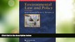 Big Deals  Environmental Law and Policy (Concepts and Insights)  Best Seller Books Most Wanted