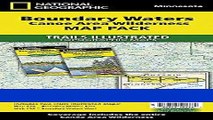 [FREE] EBOOK Boundary Waters Canoe Area Wilderness [Map Pack Bundle] (National Geographic Trails