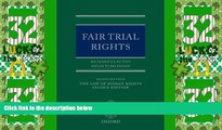 Big Deals  Fair Trial Rights (Law of Human Rights - Supplements Only)  Best Seller Books Most Wanted