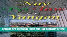 [FREE] EBOOK Nay Pyi Taw   Yangon Map: Myanmar s Principal Cities (Burma) ONLINE COLLECTION