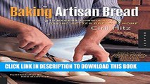 [PDF] Baking Artisan Bread: 10 Expert Formulas for Baking Better Bread at Home Full Online