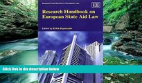 Big Deals  Research Handbook on European State Aid Law (Research Handbooks in European Law