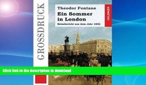 EBOOK ONLINE  Ein Sommer in London (GroÃŸdruck): Ein Reisebericht aus dem Jahr 1852 (German