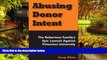 Must Have  Abusing Donor Intent: The Robertson Family s Epic Lawsuit Against Princeton University