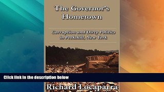 Big Deals  The Governor s Hometown: Corruption and Dirty Politics in Peekskill, New York  Best