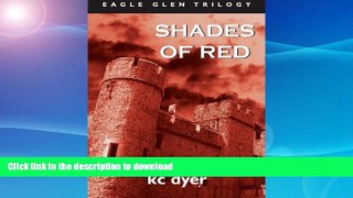 READ BOOK  Shades of Red: An Eagle Glen Trilogy Book FULL ONLINE