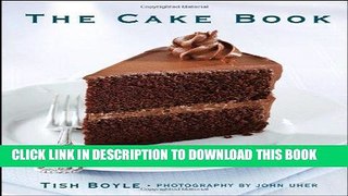 [New] Ebook The Cake Book Free Online