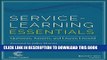 [READ] EBOOK Service-Learning Essentials: Questions, Answers, and Lessons Learned (Jossey-Bass