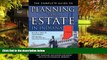 READ FULL  The Complete Guide to Planning Your Estate in Indiana: A Step-by-Step Plan to Protect