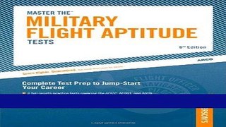[FREE] EBOOK Military Flight Aptitude Tests, 6/e (Peterson s Master the Military Flight Aptitude